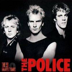 The Police : The 50 Greatest Songs